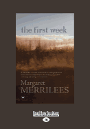 The First Week: A novel