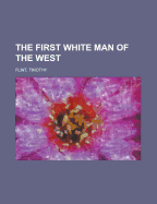 The First White Man of the West
