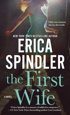 The First Wife - Spindler, Erica