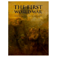 The First World War - Wilson, Trevor, Professor, and Prior, Robin