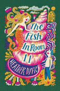The Fish in Room 11 (2018 reissue)