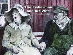 The Fisherman and His Wife