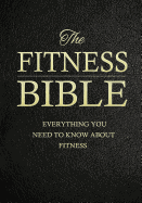 The Fitness Bible