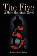 The Five: A Mary MacIntosh Novel (Mary MacIntosh Series Book 6)