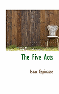 The Five Acts