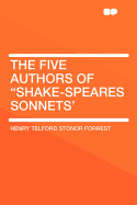 The Five Authors of "Shake-Speares Sonnets'
