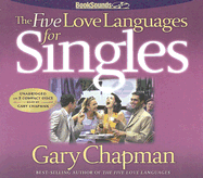 The Five Love Languages for Singles - Chapman, Gary