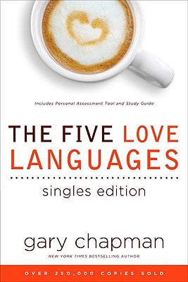 The Five Love Languages Singles Edition - Chapman, Gary