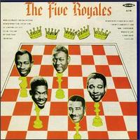 The Five Royales - The "5" Royales