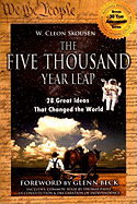 The Five Thousand Year Leap: 28 Great Ideas That Changed the World