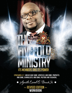 The Fivefold Ministry Its Members and Its Power Work Book