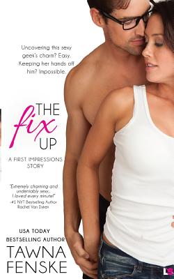 The Fix Up - Fenske, Tawna