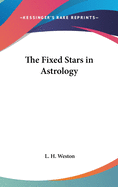 The Fixed Stars in Astrology