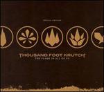 The Flame in All of Us [CD/DVD] - Thousand Foot Krutch