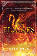 The Flames: Book 2 of the Feud Trilogy