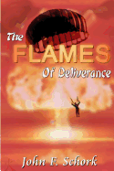 The Flames of Deliverance