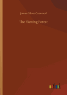 The Flaming Forest