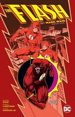 The Flash by Mark Waid Book One - Waid, Mark