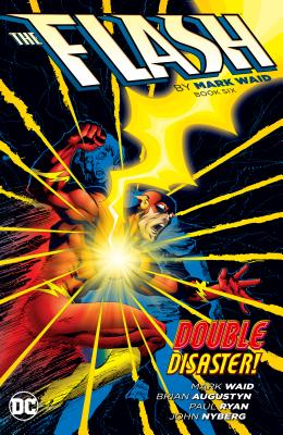 The Flash by Mark Waid Book Six - Waid, Mark