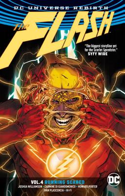 The Flash Vol. 4: Running Scared (Rebirth) - Williamson, Joshua