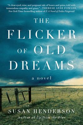 The Flicker of Old Dreams - Henderson, Susan