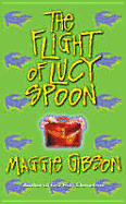 The Flight of Lucy Spoon