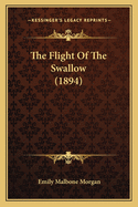 The Flight of the Swallow (1894)