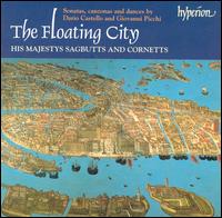 The Floating City - His Majestys Sagbutts and Cornetts