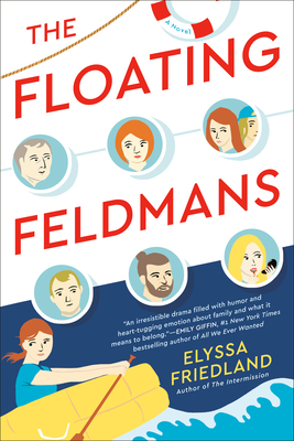 The Floating Feldmans - Friedland, Elyssa