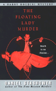 The Floating Lady Murder: A Harry Houdini Mystery