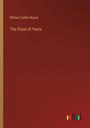 The Flood of Years