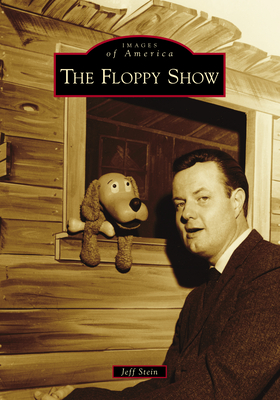 The Floppy Show - Stein, Jeff