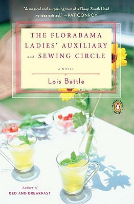 The Florabama Ladies' Auxiliary and Sewing Circle - Battle, Lois