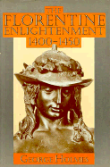 The Florentine Enlightenment 1400-1450