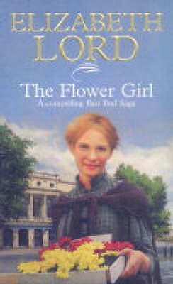 The Flower Girl - Lord, Elizabeth