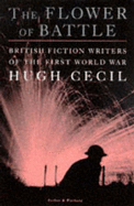 The Flower of Battle: English Fiction of the First World War