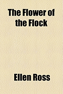 The Flower of the Flock