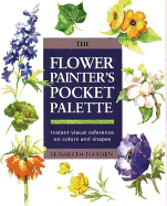 The Flower Painter's Pocket Palette