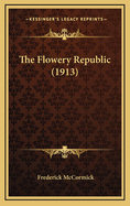 The Flowery Republic (1913)