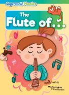 The Flute of . . .