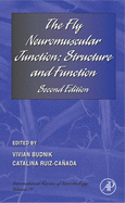 The Fly Neuromuscular Junction: Structure and Function - Budnik, Vivian (Editor), and Ruiz-Canada, Catalina (Editor)