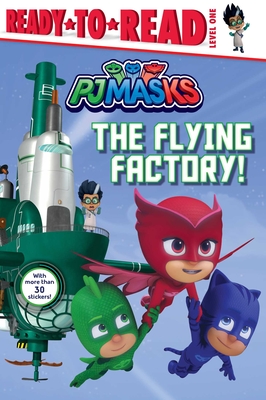 The Flying Factory!: Ready-To-Read Level 1 - Nakamura, May (Adapted by)