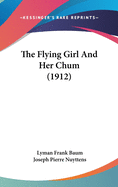 The Flying Girl And Her Chum (1912)