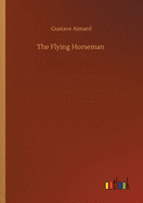 The Flying Horseman