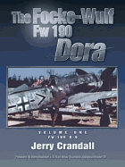 The Focke-Wulf FW 190 Dora: Volume One