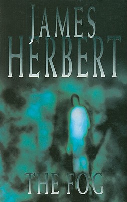 The Fog - Herbert, James, Dr.