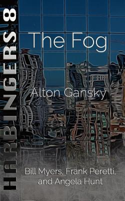 The Fog - Gansky, Alton