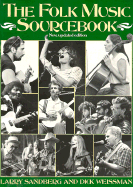 The Folk Music Sourcebook - Sandberg, Larry, and Weissman, Dick
