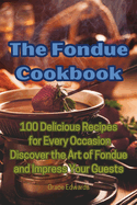 The Fondue Cookbook