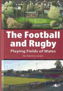 The Football and Rugby Playing Fields of Wales